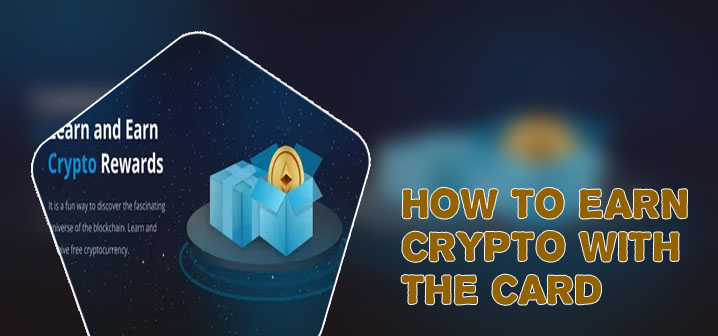 Earn crypto rewards
